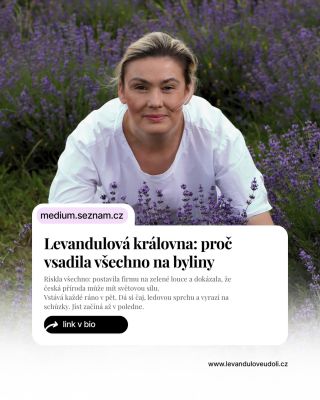 Jak proměnit pole v bylinky světové třídy? Inspirující příběh Heleny Neumannové, z úspěšně manažerky se stala pěstitelkou...